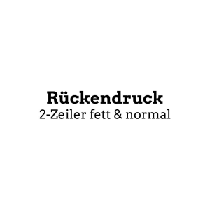 Rückendruck einfarbig 2 Zeile 26cm